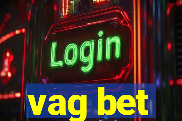 vag bet